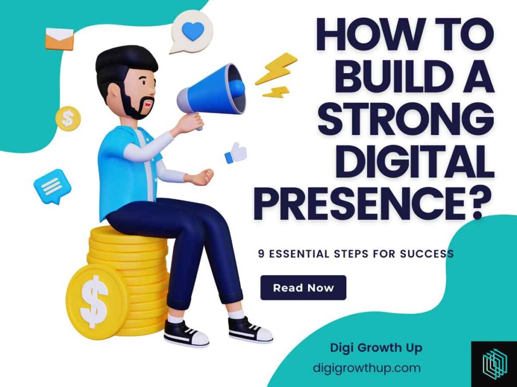 Build a Strong Digital Presence